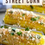 street corn with cream sauce and cotija cheese