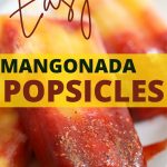mangonada popsicles
