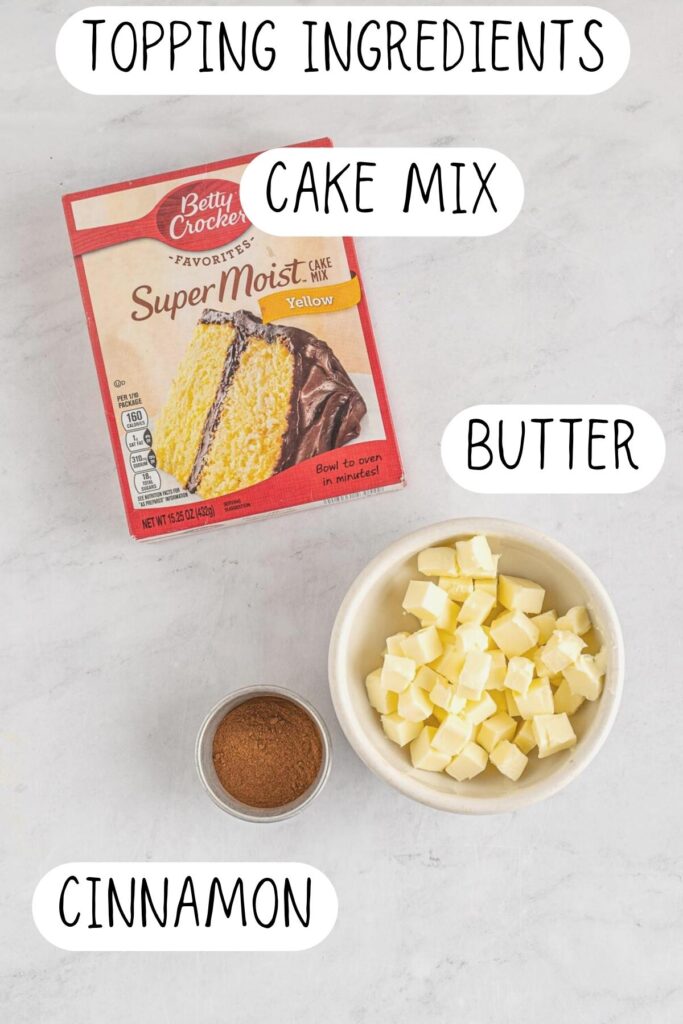 cobbler topping ingredients including yellow cake mix, butter, and cinnamon